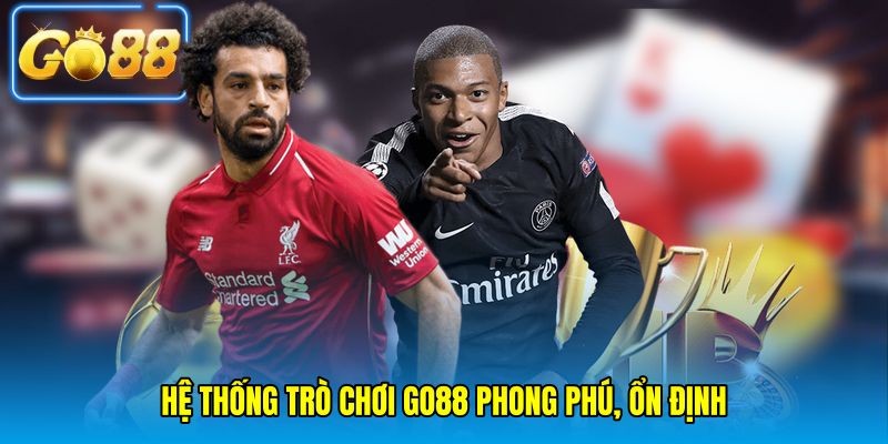 Hệ thống trò chơi go88 phong phú, ổn định