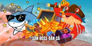 Săn Boss Bắn Cá